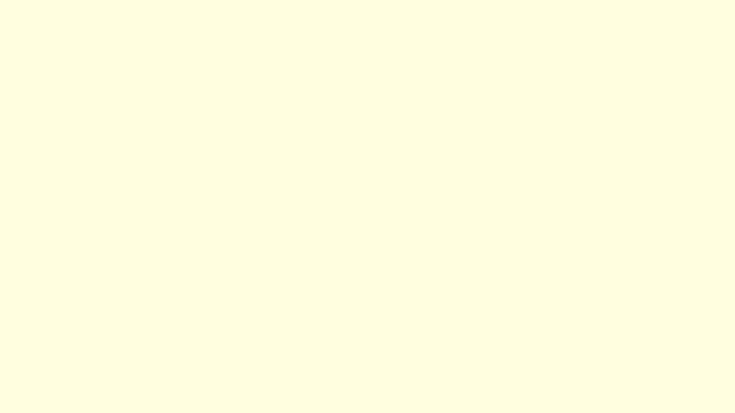 Solid light yellow background 2560x1440, hex #FFFFE0