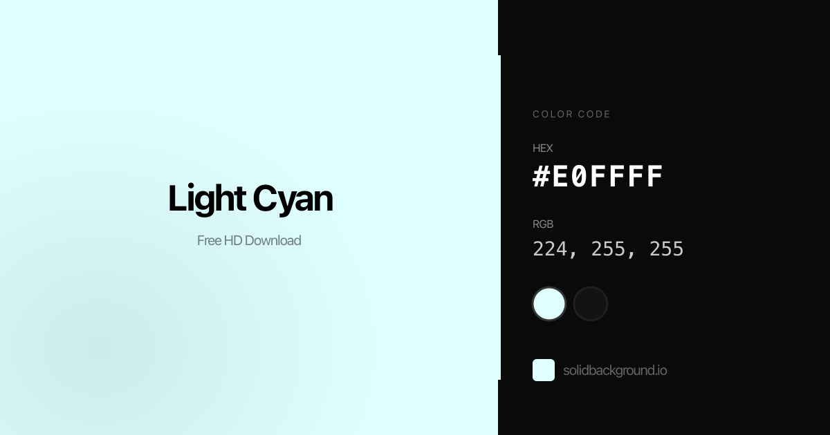 Solid Light Cyan Background #E0FFFF - Free Download
